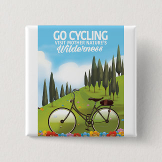 Go Cycling "Visit Mother Nature's Wilderness" 15 Cm Square Badge