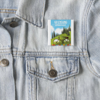 Go Cycling "Visit Mother Nature's Wilderness" 15 Cm Square Badge