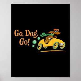 Go Dog Go Costume T-shirt.png Poster