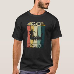 Go Dragonboat I Boat Racing Dragon Boat T-Shirt