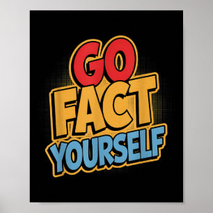 Go Fact Yourself Funny Comic P Art Boom Slogan Sci Poster