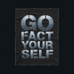 Go Fact Yourself Funny Slogan Science Steel Engine Fleece Blanket<br><div class="desc">Go Fact Yourself Funny Slogan Science Steel Engineer Gamer</div>