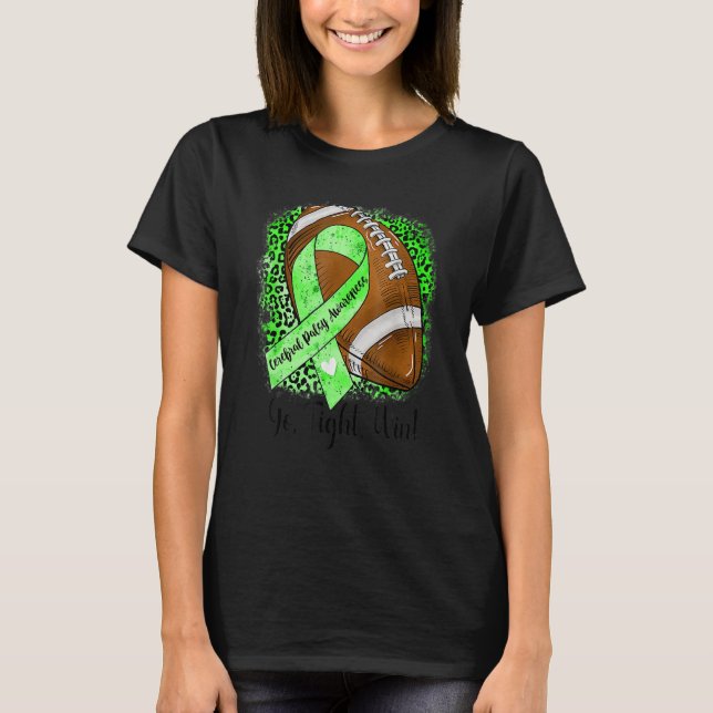 Go Fight Win Football Green Ribbon Cerebral Palsy  T-Shirt (Front)
