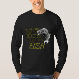 Go Fishing Humour T-Shirt