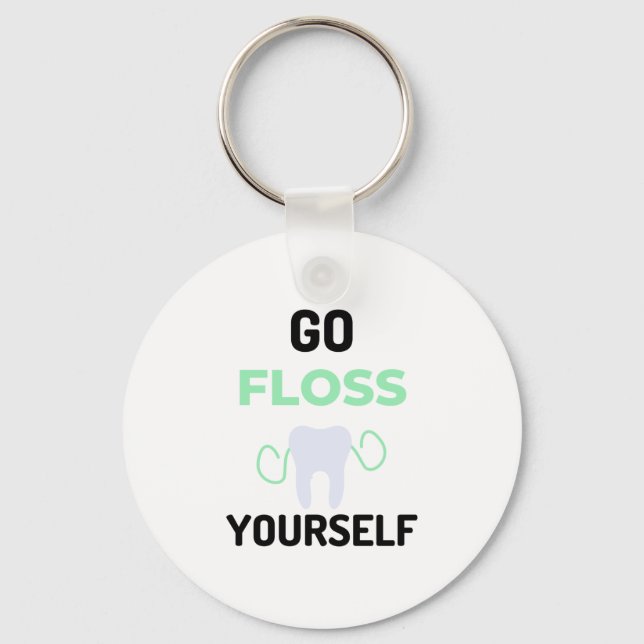 Go Floss Yourself 2 Key Ring (Front)