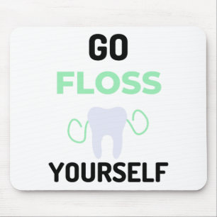 Go Floss Yourself 2 Mouse Mat
