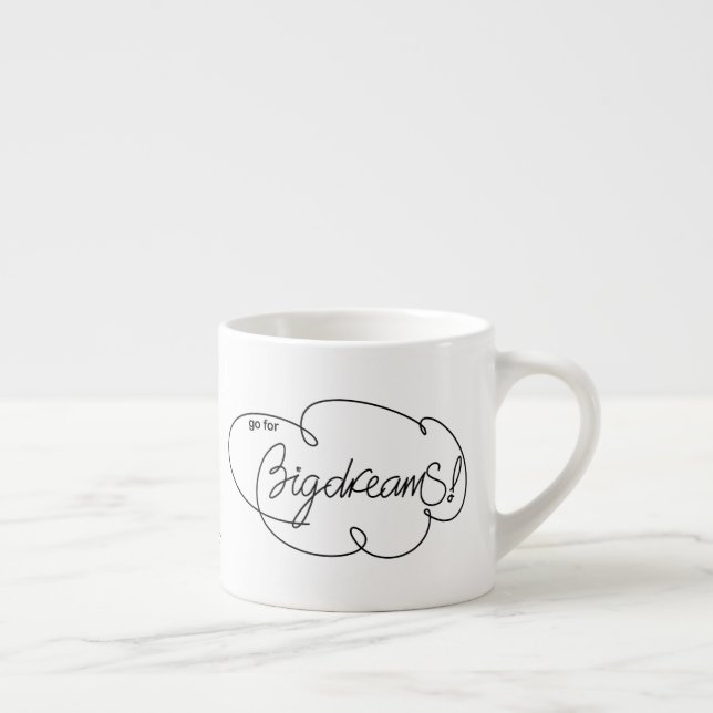 go for BIG DREAMS - Bold CloudS Espresso Cup (Right)