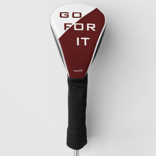 Go For It Maroon and White Modern Golf Head Cover