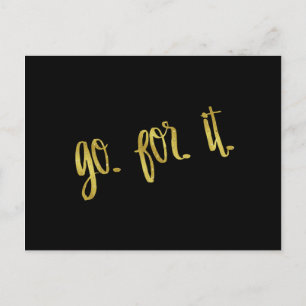 Go For It Quote Gold Faux Foil Inspirational Quote Postcard