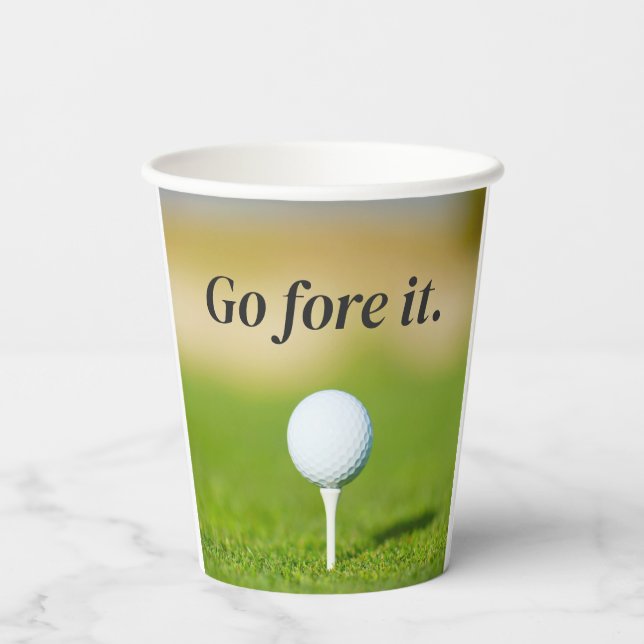 Go Fore It | Golf Motivation Paper Cups (Back)