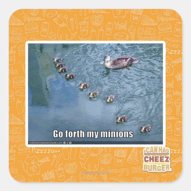 Go forth my minions square sticker (Front)