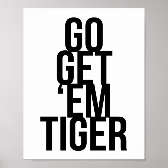 Go Get 'Em Tiger Poster (Front)