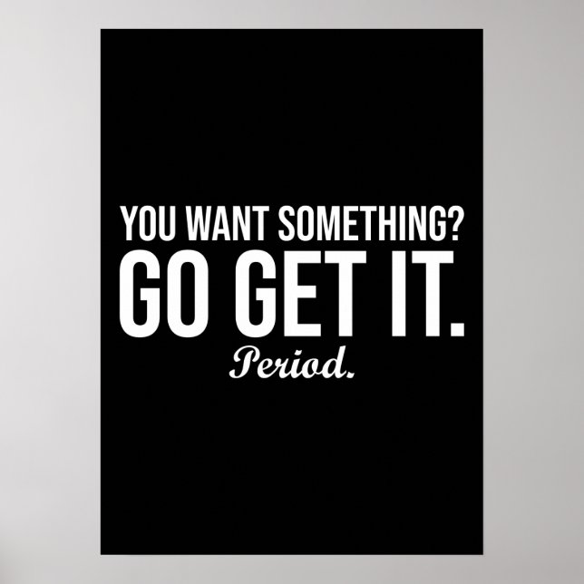 Go Get It - Empowering Success Motivational Poster (Front)