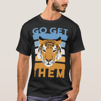 Go Get Them Tiger Head T-Shirt