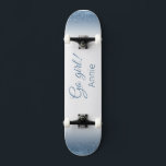 Go girl! skateboard in glitter style<br><div class="desc">Go girl! skateboard in blue glitter style. Make this skateboard your own by adding your text. To access advanced editing tools, please go to "Personalise this template" and click on "Details", scroll down and press the "click to customise further" link. Ideal for any Occasion such as birthday or Graduation, for...</div>
