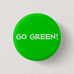 GO GREEN! 3 CM ROUND BADGE