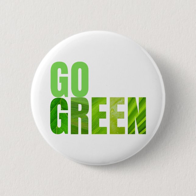 Go Green 6 Cm Round Badge (Front)