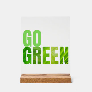 Go Green Acrylic Sign