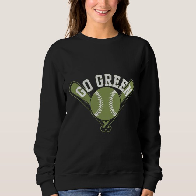 Go Green Baseball Design Sweatshirt (Front)