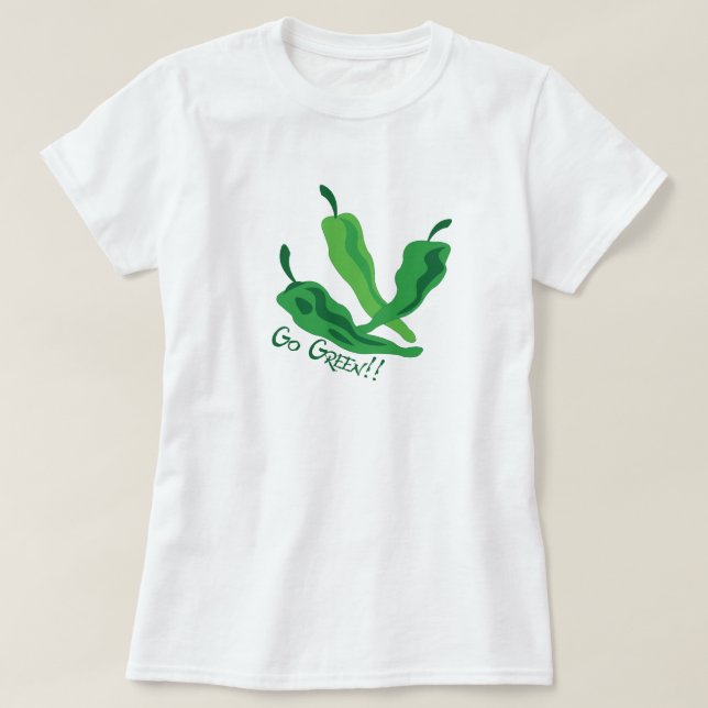 Go Green!!! Chile Peppers T-Shirt (Design Front)