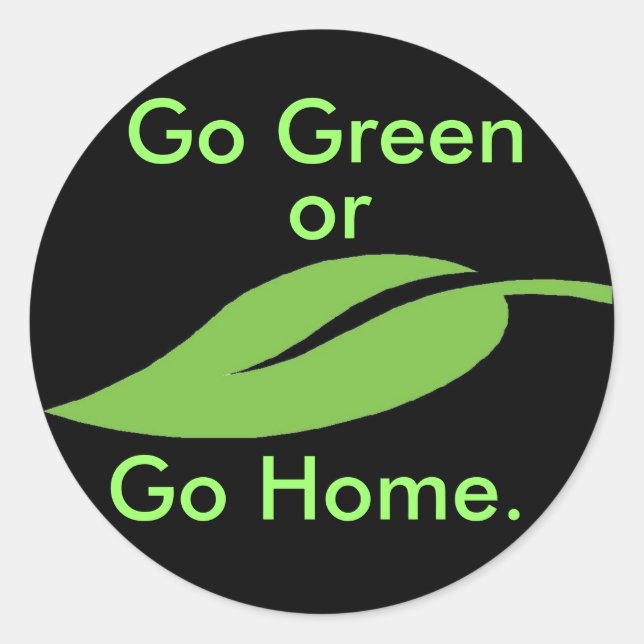 Go Green Classic Round Sticker (Front)