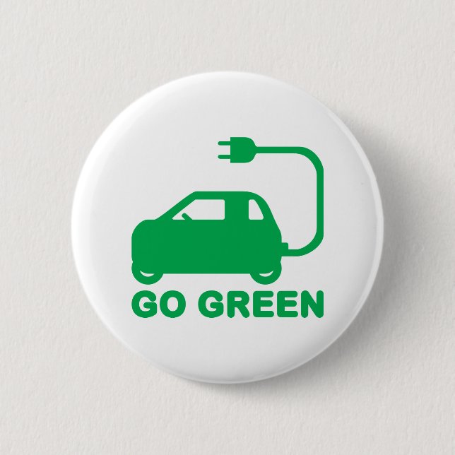 Go Green ~ Drive Electric Cars 6 Cm Round Badge (Front)