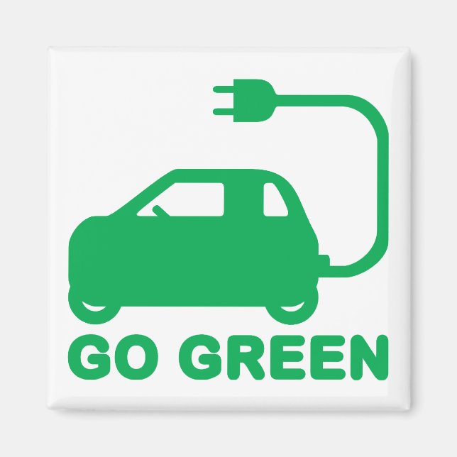 Go Green ~ Drive Electric Cars Magnet (Front)