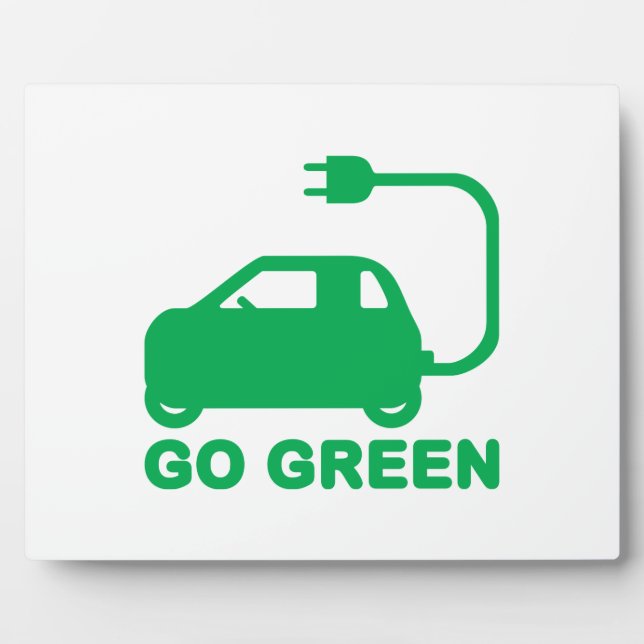 Go Green ~ Drive Electric Cars Plaque (Front)