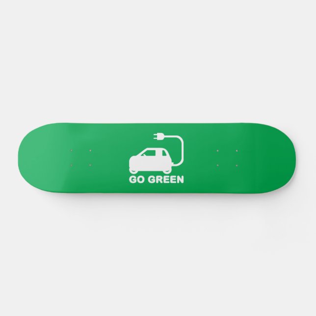 Go Green ~ Drive Electric Cars Skateboard (Horz)
