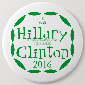 Go Green for Hillary Clinton in 2016 6 Cm Round Badge