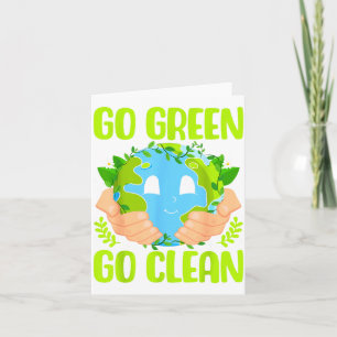 Go Green Go Clean Earth Day Awareness Card