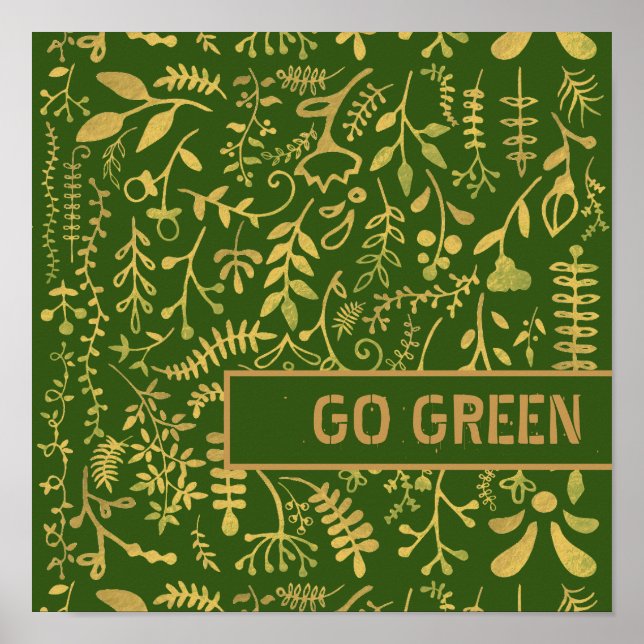 Go Green, Gold Floral Wreath Poster (Front)