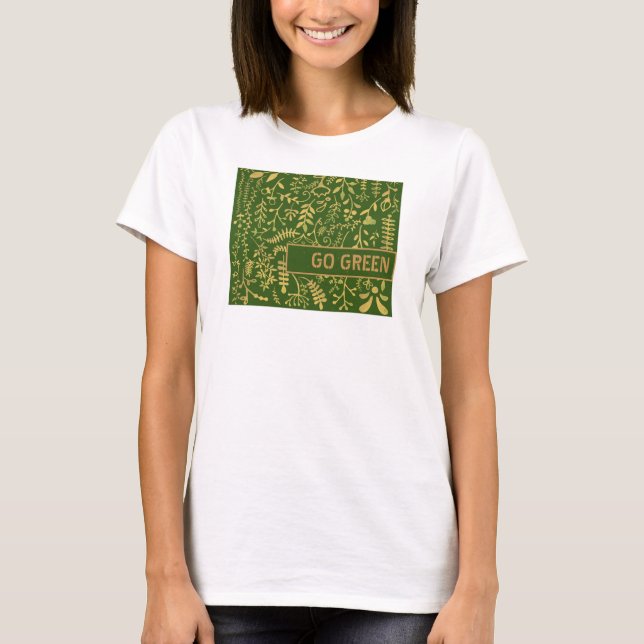 Go Green, Gold Floral Wreath T-Shirt (Front)