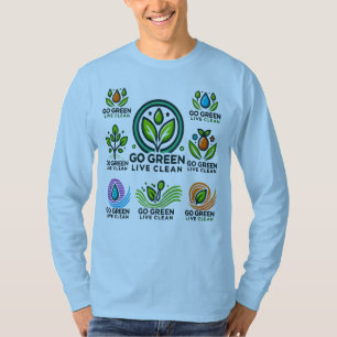 Go Green, Live Clean - Earth Day Long Sleeve T-Shirt