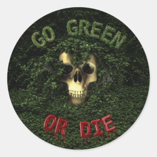 Go Green Or Die Sticker