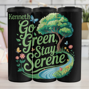 Go Green Stay Serene Tee Thermal Tumbler