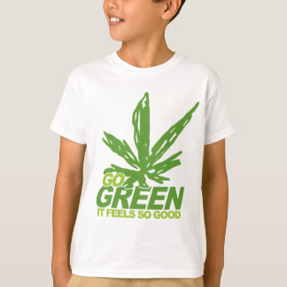 Go Green Weed T-Shirt