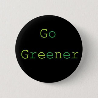 Go Greener 6 Cm Round Badge