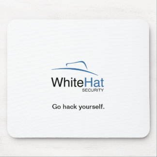 Go hack yourself. mouse mat