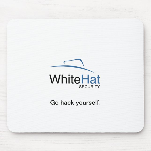 Go hack yourself. mouse mat (Front)