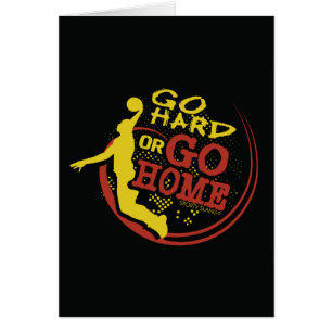 Go Hard or Go Home - Sporty Slang Basketball Card