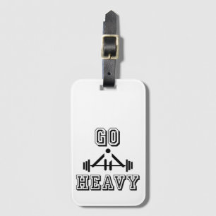 Go heavy luggage tag