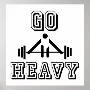 Go heavy poster