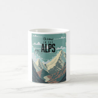 Go Hiking in the Alps Coffee Mug