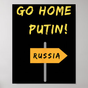Go Home Putin! Ukraine Support. Peace. Poster