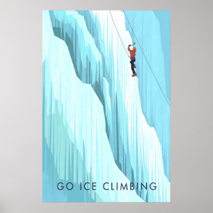 Go Ice Climbing Travel Poster