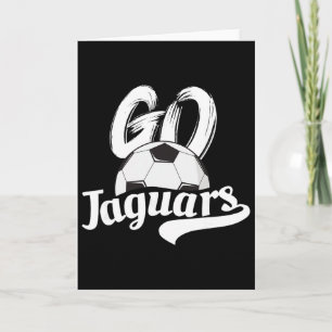 Go Jaguars Soccer Ll Team Spirit Family Support Card