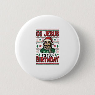 Go Jesus Christmas Birthday Vintage Shirt 6 Cm Round Badge