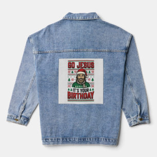 Go Jesus Christmas Birthday Vintage Shirt Denim Jacket