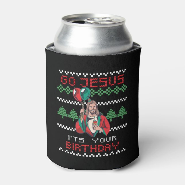 Go Jesus It's Your Birthday Can Cooler (Can Front)